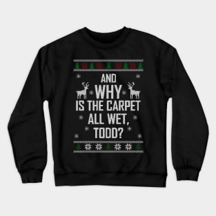 Christmas Vacation Ugly Sweater Crewneck Sweatshirt